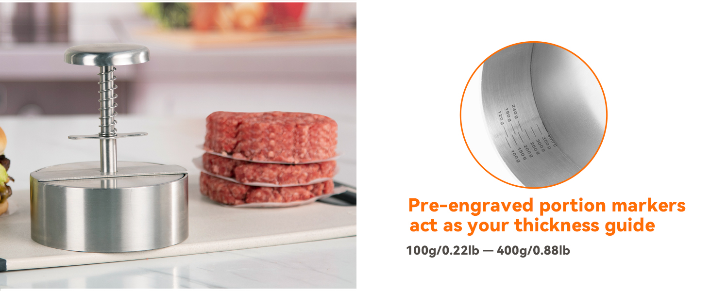 Pre-engraved portion markers (100g/0.22lb to 400g/0.88lb) act as your thickness guide