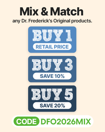 Mix and match Dr Fredericks Original products buy 3 save 10% buy 5 save 20% code DFO2026MIX