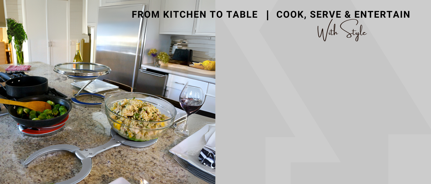 From kitchen to table - cook, serve &amp;amp; entertain with style