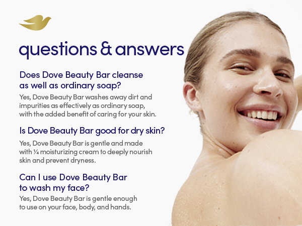 Frequently asked questions and answers related to Dove Beauty Bar