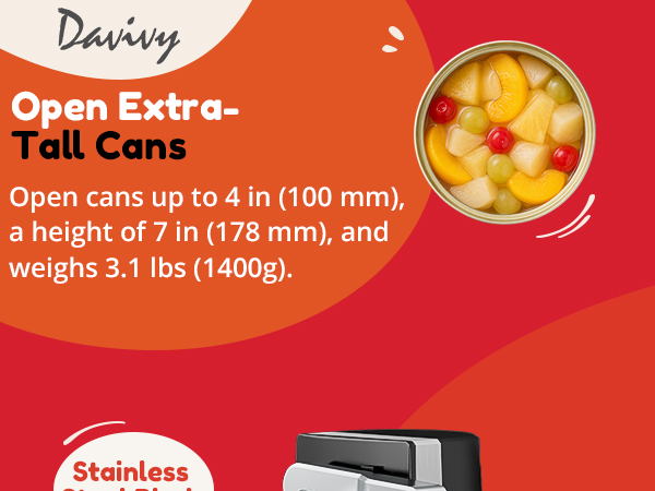 NK-0709 Davivy Extra tall can opener, fits 4×7in cans, for 3.1lbs large fruit cocktail cans