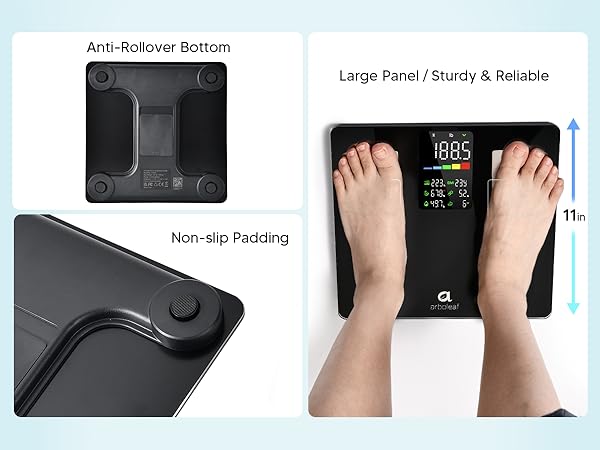 Body fat scale with anti-rollover base, non-slip pads, and a sturdy 11-inch platform for safe use.