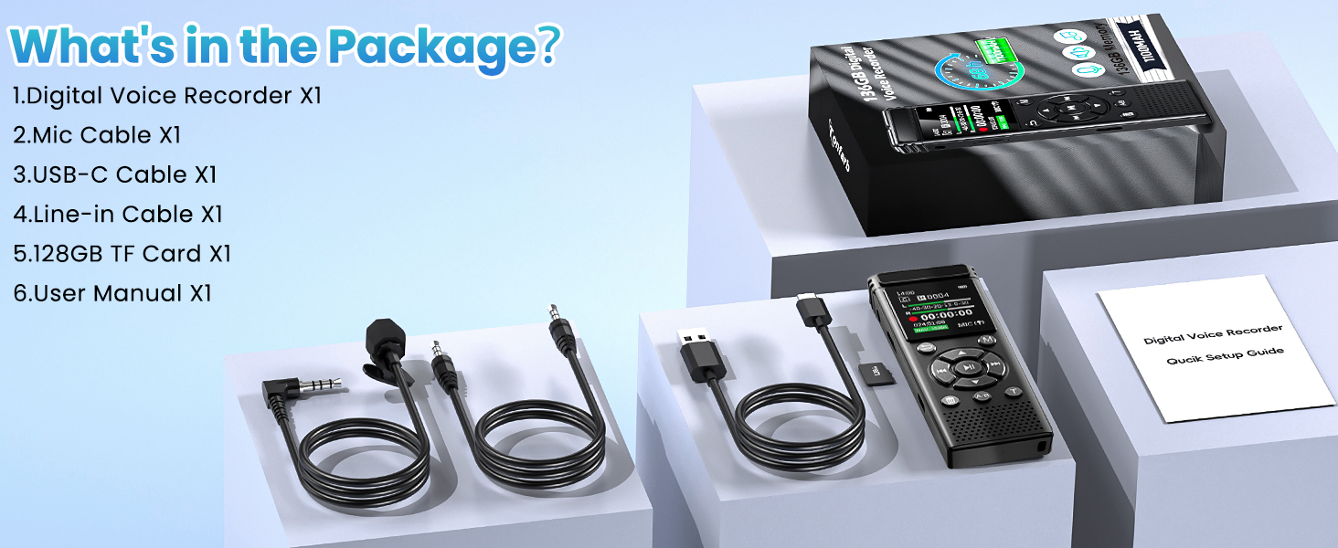 Product List:Digital Voice Recorder/Mic Cable/USB-C Cable/Line-in Cable/128GB TF Card/User Manual