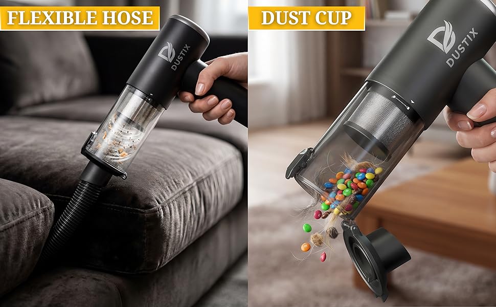 Text reads 'FLEXIBLE HOSE' and 'DUST CUP'. Handheld vacuum cleaner with flexible hose attachment shown cleaning couch fabric, and dust collection cup shown with debris being ejected over wooden surface.