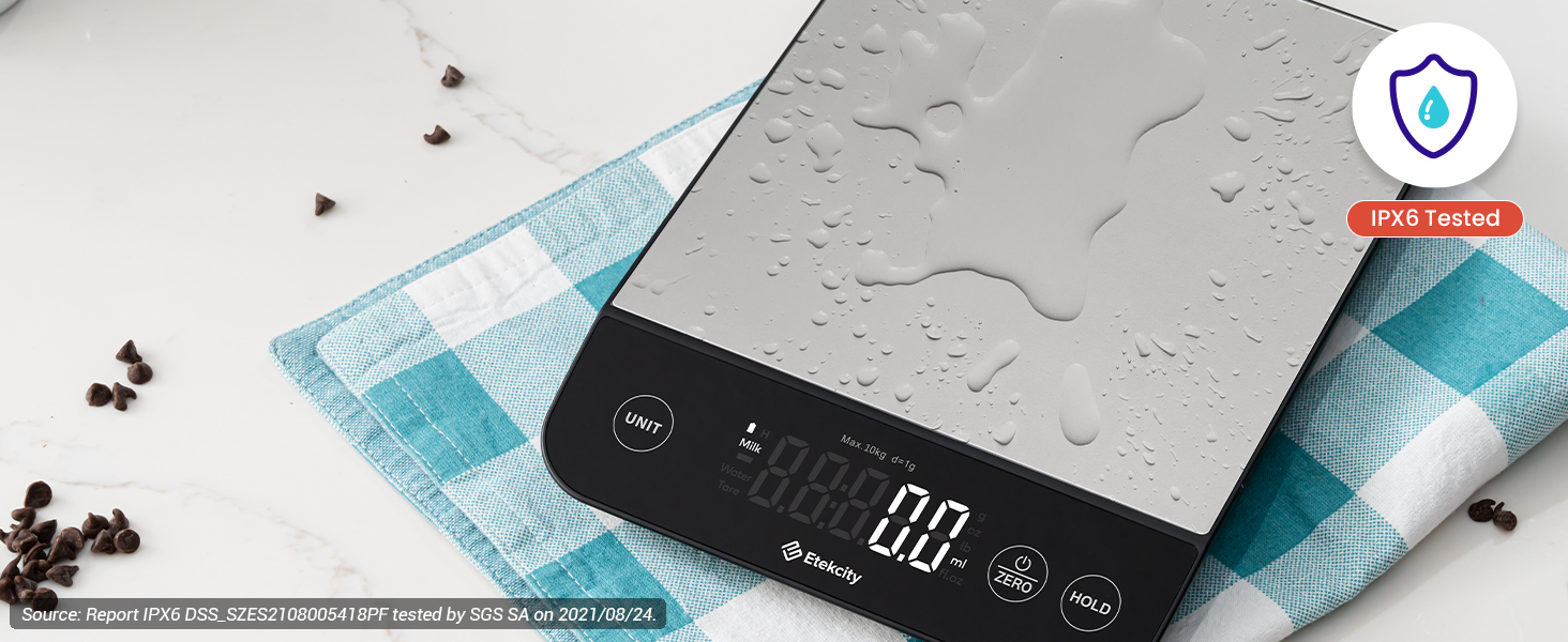 Water-resistance can provide a better user experience when cleaning the scales