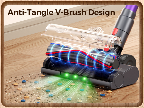V-shaped anti-tangle brush reduces hair wrap and lifts dust, pet hair and debris efficiently.