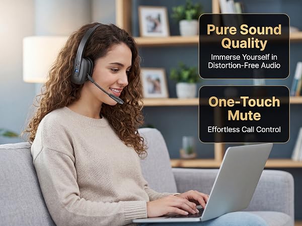 Pure Sound Quality/One-Touch Mute
