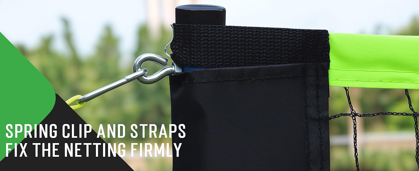 spring clip and straps fix the netting firmly