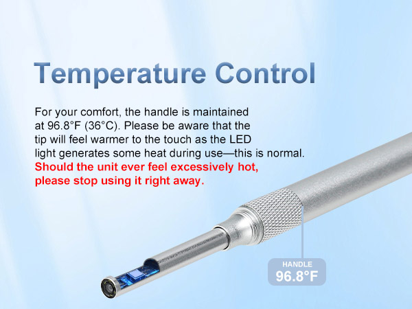 Intelligent temperature control ear camera handle at 96.8F for comfortable ear inspection.