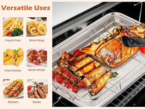 Ideal to make crispy food like french fries, breaded chicken, fried bacon, roasting meat or veggies