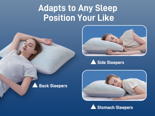 Adapts to Any Sleep Position Your Like