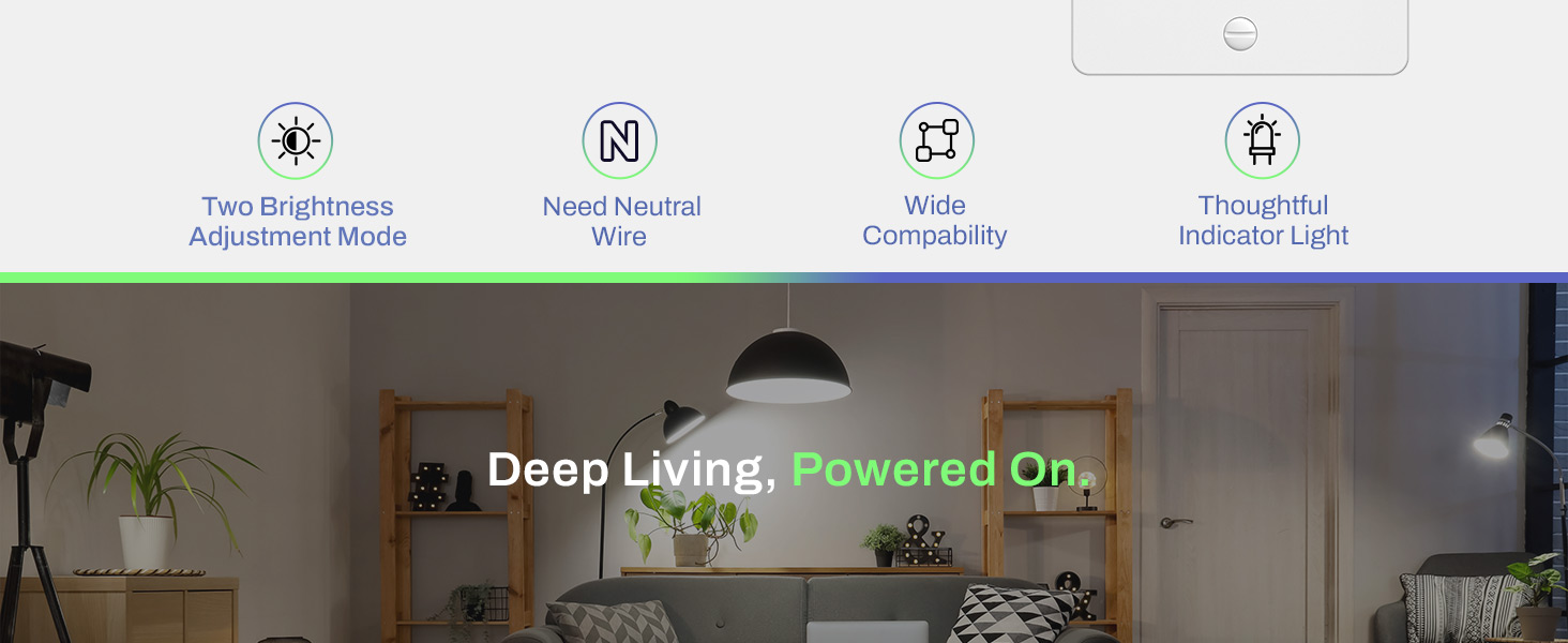 The dimmer switch has many advantages,such as two brightness adjustment modes