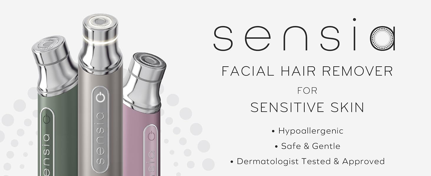 Sensia facial hair removal for sensitive skin