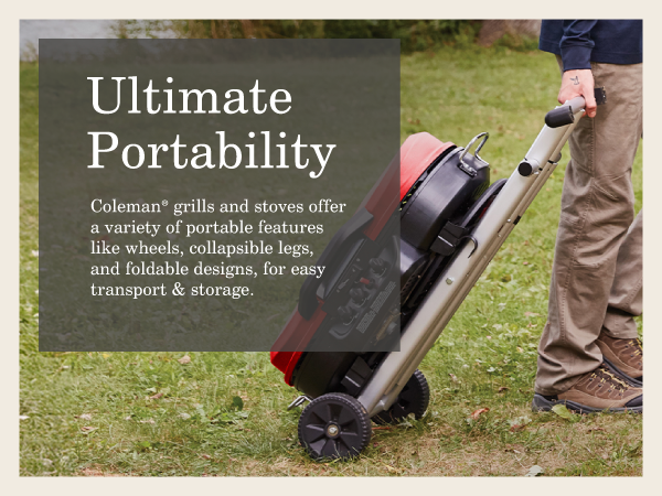 coleman ultimate portability grill stove camp tailgate bbq outdoor legs wheels transport storage