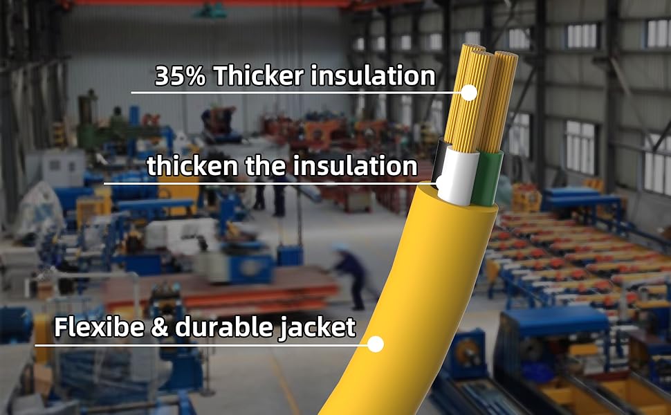 35% Thicker insulation, thicken the insulation, Flexibe & durable jacket