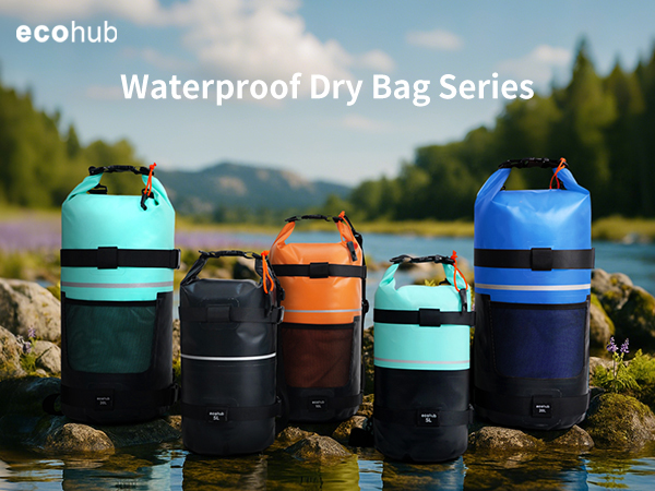 ecohub waterproof dry bag series