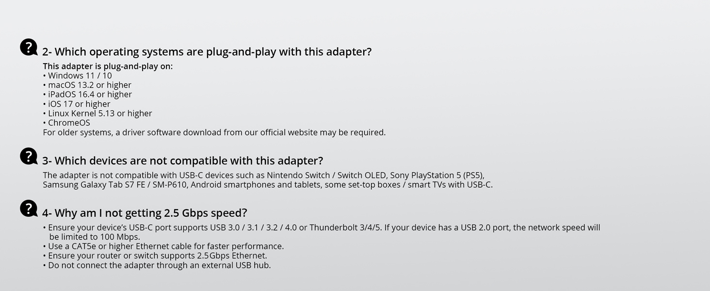 Question Answer on OS Support Incompatible Devices and Reasons for Lower 2.5 Gbps Speed