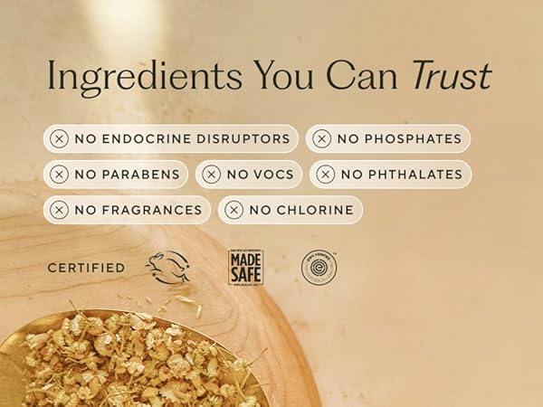 Ingredients you can trust without phosphates, parabens, VOCs, phalates, frangrances and more