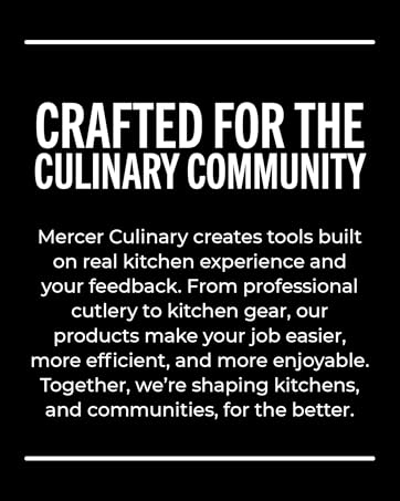 Mercer Culinary crafted for the culinary community
