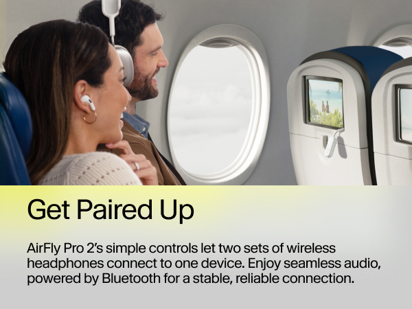 Couple on airplane using wireless earbuds with AirFly Pro 2, sharing audio via Bluetooth