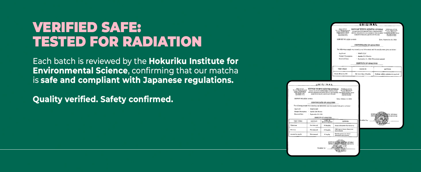 Radiation testing certificates confirming matcha meets Japanese regulations