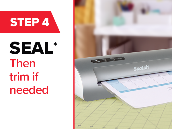 Step 4 seal then trim if needed