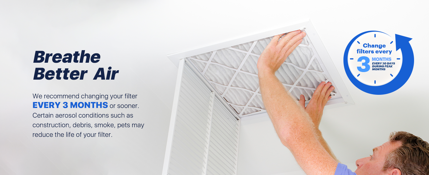 Filter Replacement, change every 3 months, MERV 13
