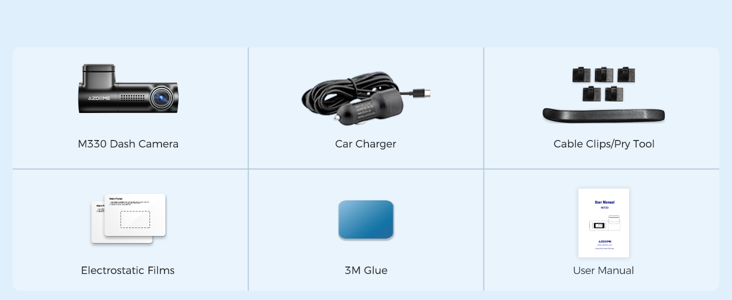 Package content: M330 Dashcam, Car Charger, installation Tool, Electrostatic Films, 3M Glue, Manual.