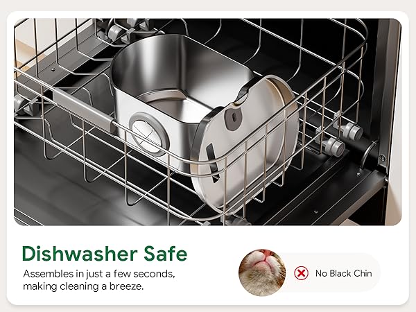 Dishwasher-safe parts ensure easy cleaning and prevent feline acne.