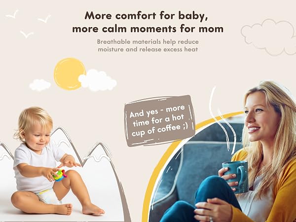More comfort for baby, more calm moments for mom