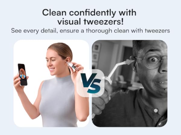 Clean confidentlywith visual tweezers!