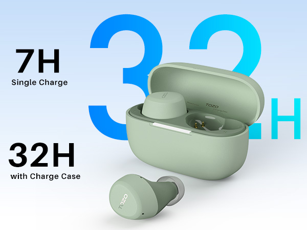 TOZO A1 earbuds with charging case showing 7 hours single charge and 32 hours total battery life