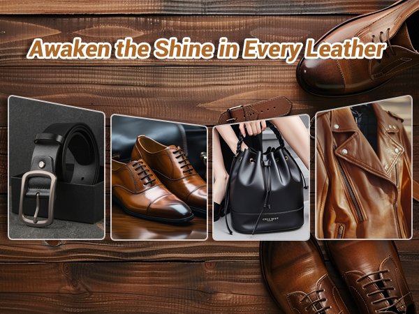 Awaken the Shine in Every Leather