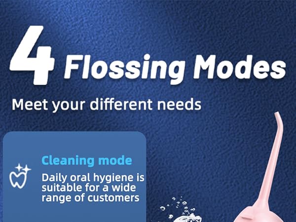 4 Flossing Modes