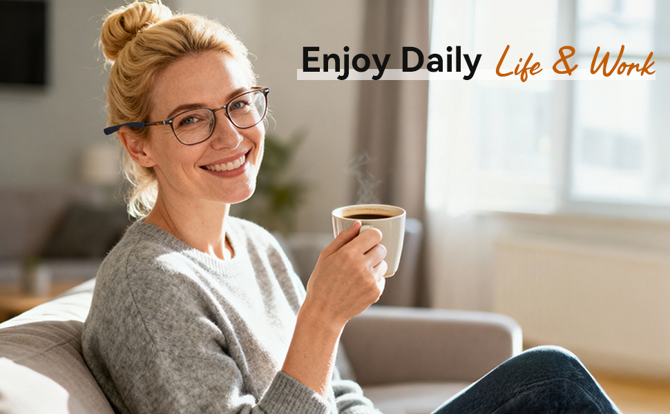 Enjoy your daily life &amp;amp; work