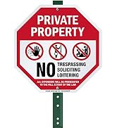 Private Property - No Trespassing, No Soliciting
