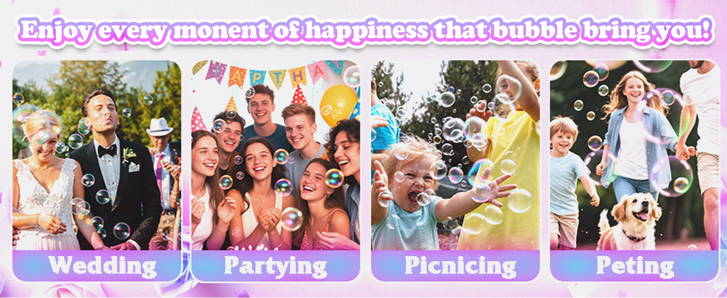 Enjoy every moment of happiness that bubbles bring you