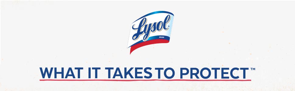 Lysol - what it takes to protect