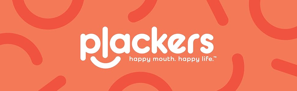 Plackers- happy mouth. happy life.