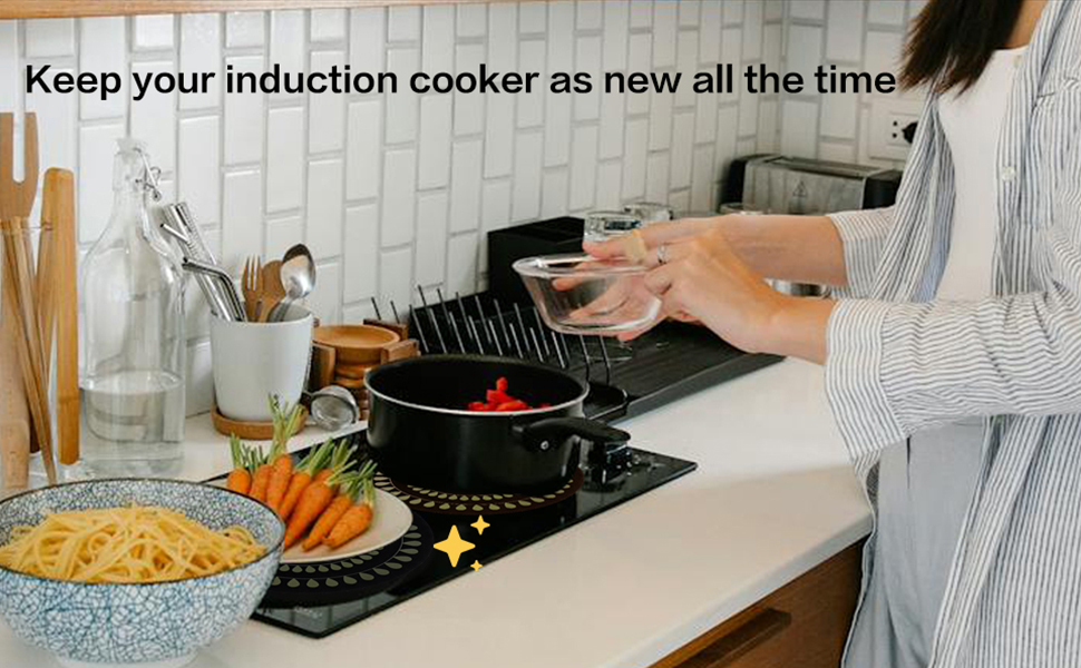 Keep your induction cooker as new all the time