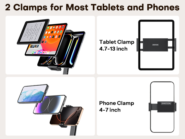 Text reads '2 Clamps for Most Tablets and Phones', 'Tablet Clamp 4.7-13 inch', 'Phone Clamp 4-7 inch'. Shows adjustable mounting clamps with tablets and phones in various orientations.