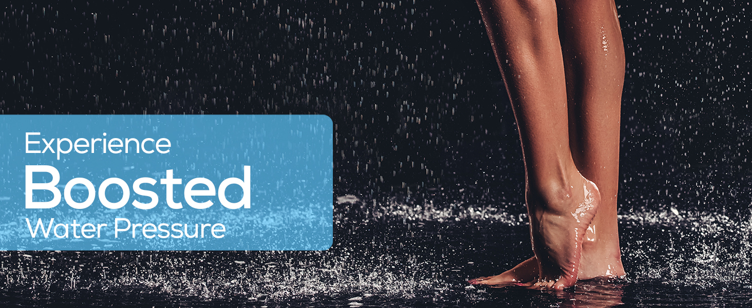 Experience Booster Water Pressure