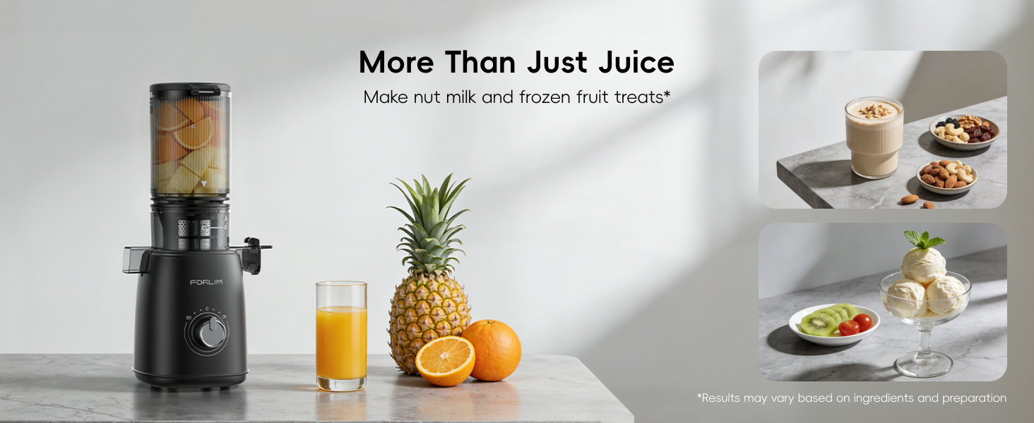 FORLIM cold press juicer beside fruit juice, nut milk, and frozen fruit treats