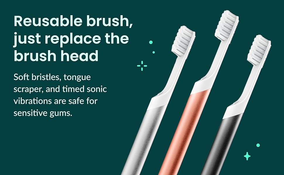 Soft bristles, tongue scraper, and timed sonic vibrations are safe for sensitive gums.