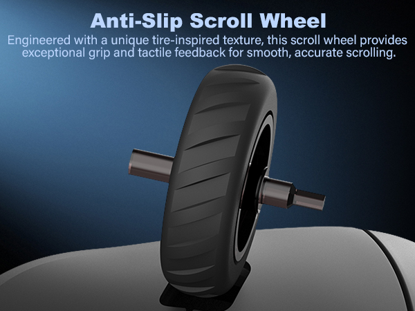 Anti-Slip Scroll Wheel