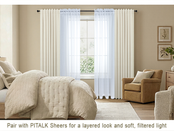 Pair with PITALK Sheers for a layered look and soft, filtered light.