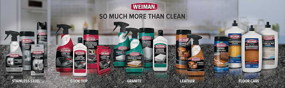 So Much More Than Clean Family Of Products Weiman