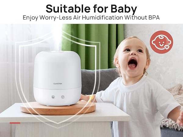 Suitable for Baby. Enjoy Worry-Less Air Humidification Without BPA
