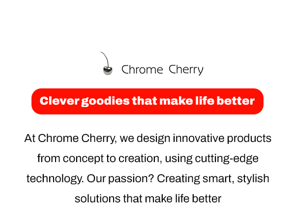 Clever goodies that make life better