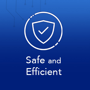 safe and efficient